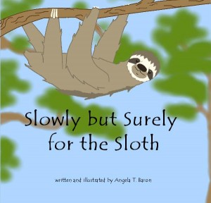 Slowly but Surely for the Sloth © 2008