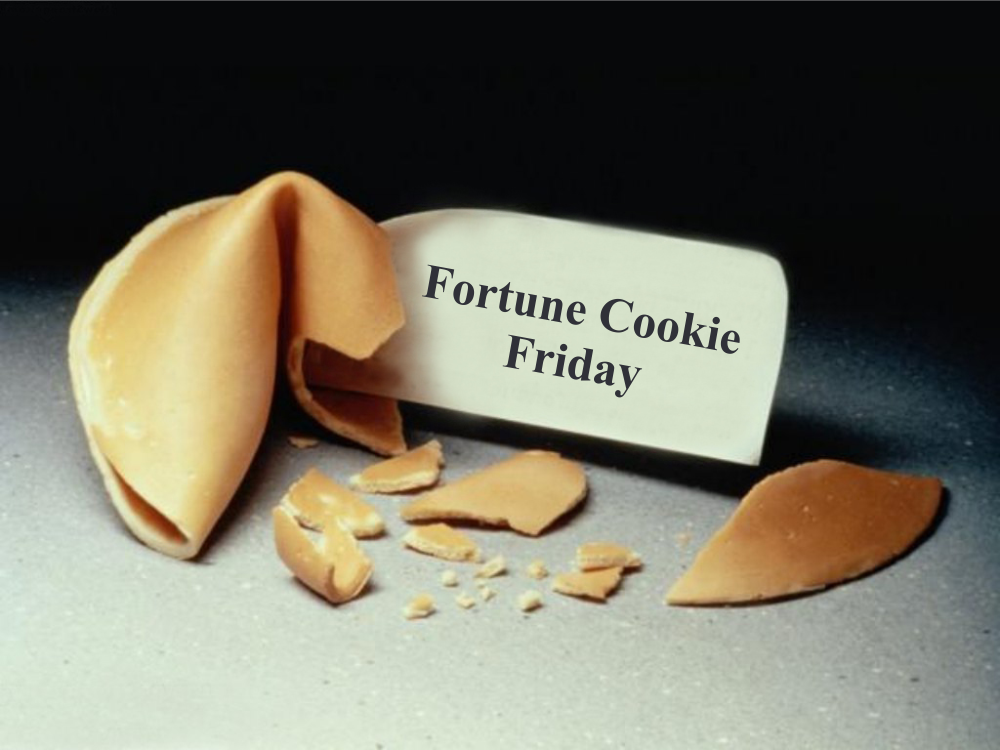 Fortune Cookie Friday: Muster Up Some Courage