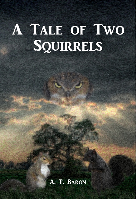 A Tale of Two Squirrels – Donna K