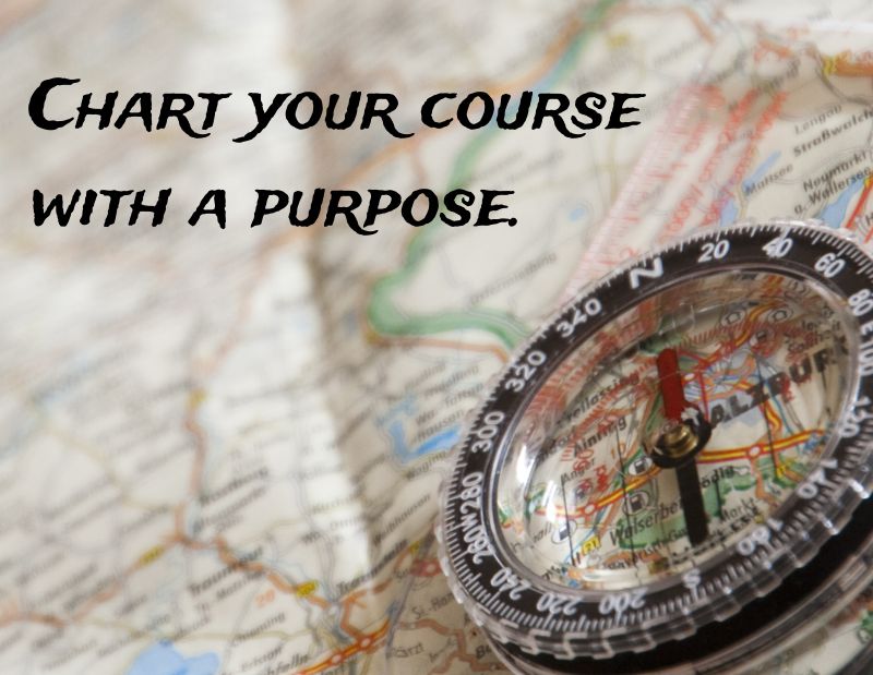 Fortune Cookie Friday: Chart Your Course With a Purpose